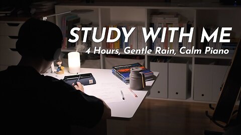 4-HOUR STUDY WITH ME 🌧️ | 🎹 Calm Piano, Gentle Rain | Late Night Pomodoro 25/5