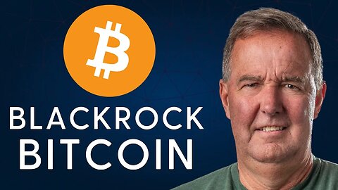 Lawrence Lepard: Will BlackRock Create Paper Bitcoin?