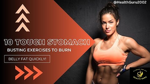 10 tough stomach-busting exercises to burn belly fat quickly!