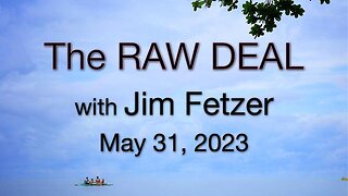 The Raw Deal (31 May 2023)