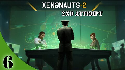 Xenonauts-2 Campaign [2nd Attempt] Ep #6