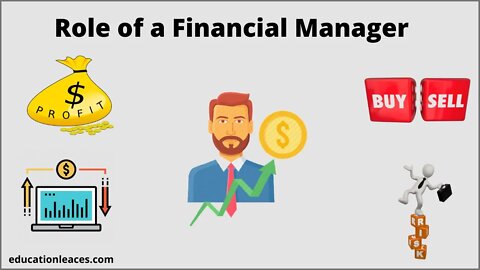 Role of financial manager | Functions of a Finance Manager