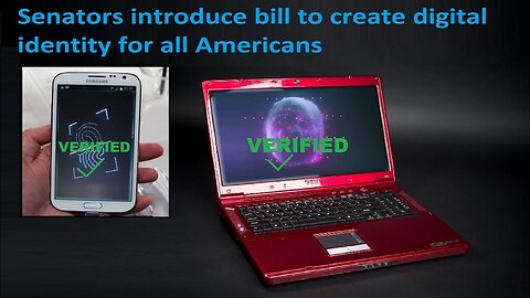 Senators Introduce Bill to Create Digital Identity For All Americans