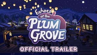 Echoes Of Plum Grove - 2nd Official Trailer