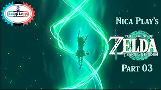 Nica Play's: Zelda Tears of the Kingdom - Part 03 (Great Sky Island)