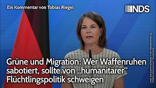 Grüne+Migration:Wer Waffenruhen sabotiert,sollte von „humanitärer“ Flüchtlingspolitik schweigen@NDS🙈