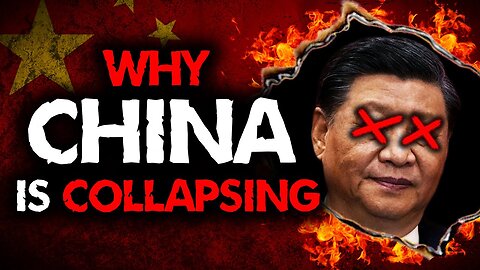 Why China Is Collapsing: The Coming Economic Crisis