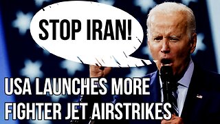 USA Launches More Fighter Jet Air Strikes on Iran in Syria after Over 40 Attacks on USA Forces