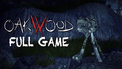 How are there DINOSAURS in Canada?! - Oakwood Full Game - Week of Horror