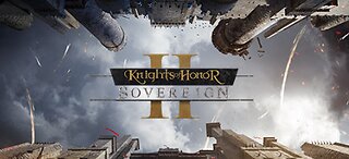 [3] MEDIEVAL WARFARE - NEW Medieval Grand Strategy - Knights of Honor II: Sovereign
