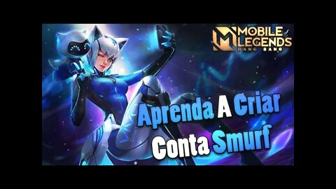 COMO CRIAR UMA CONTA SMURF E TER DUAS CONTAS NO MESMO CELULAR | MLBB