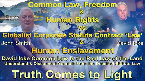 David Icke: “Common Law Is the Real Law of the Land”. Understand & Disconnect Yourself From the Deceit of Statute Law