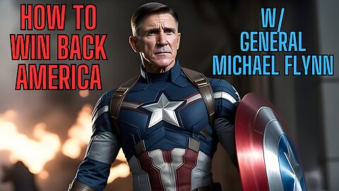 HOW TO WIN BACK AMERICA! General Michael Flynn w Special Insert Presentation BY Alex Jones