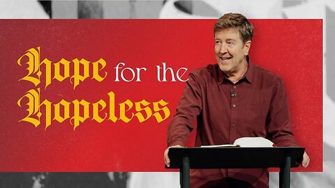 Pastor Gary Hamrick - Cornerstone Chapel - Hope for the Hopeless | Acts 27 pt.2
