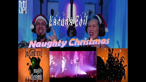 Lacuna Coil - Naughty Christmas (Music Video) - Live Streaming Reactions with Songs and Thongs