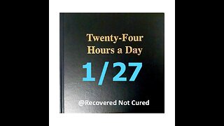 AA - January 27 - Daily Reading from the Twenty-Four Hours A Day Book - Serenity Prayer & Meditation