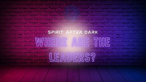 Spirit After Dark - Awakened vs Woke. Where are the REAL Leaders?