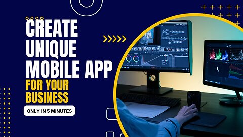 How to create unique mobile App for your business