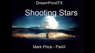 DreamPondTX/Mark Price - Shooting Stars (Pa4X at the Pond, PP)