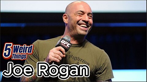 5 Weird Things - Joe Rogan (Renaissance Man)