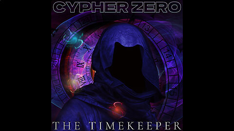 Cypher Zero - The Timekeeper