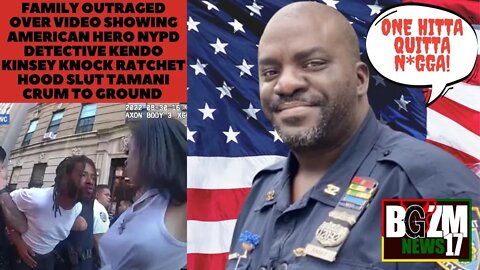 Outrage Over video Showing American Hero NYPD Detective Kendo Kinsey KO Ratchet THOT Tamani Crum