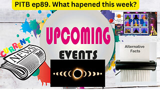 PITB ep89! Did Anything Crazy Happen This Week? Let's Talk Current Events & News
