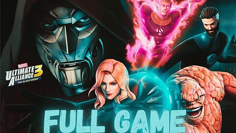 MARVEL ULTIMATE ALLIANCE 3: THE BLACK ORDER Gameplay Walkthrough- The Shadow Of Doom FULL GAME