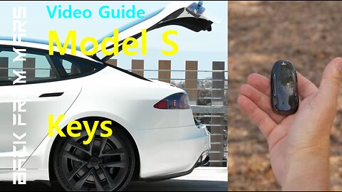 Video Guide - Tesla Model S - Keys