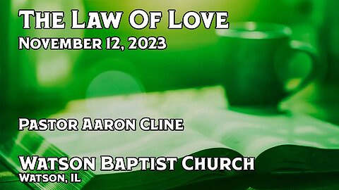 2023 11 12 The Law Of Love