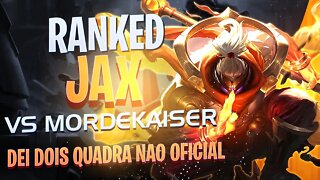 JAX RANKED FUI CAMPADO PELO JUNGLE E NEM ASSIM O MORDEKAISER PAROU DE MORRER DUO @Silvão do LOL