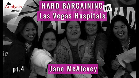 Hard Bargaining in Las Vegas Hospitals – Jane McAlevey pt 4/8