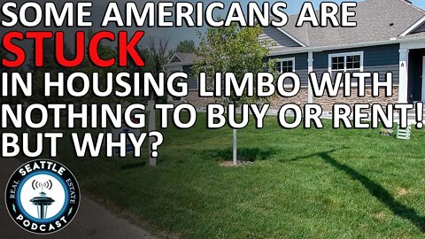 Nothing to buy, nothing to rent: Some Americans are stuck in housing limbo