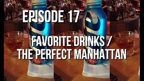 The Perfect Manhattan or Jack with Olives? - The 411 From 406 Episode 17