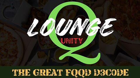 Q LOUNGE THE GREAT FQQD D3CODE [FAST FOOD, SLOW DEATH]