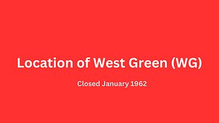 Location of West Green (WG) bus garage closed January 1962.