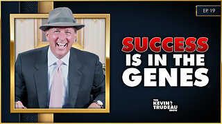 Success Is In The Genes | The Kevin Trudeau Show | Ep. 19