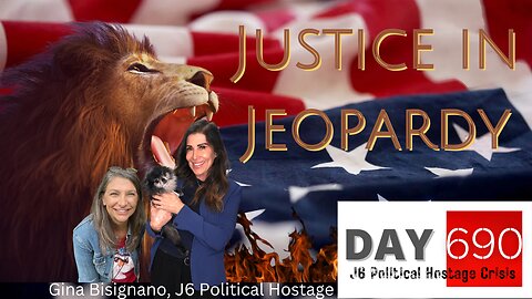 J6 | Gina Bisignano | Beverly Hills | Justice In Jeopardy DAY 690 #J6 Political Hostage Crisis EXCLUSIVE