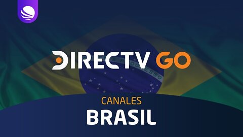 DIRECTV GO Brasil | ZAPPING de Canales | Octubre 2021