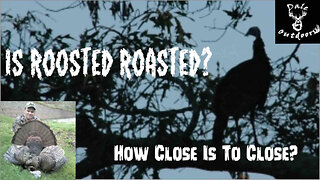 Is Roosted Roasted? How Close is to Close