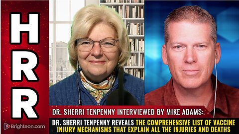 Dr. Sherri Tenpenny reveals list of VACCINE INJURY MECHANISMS explain all the injuries and deaths