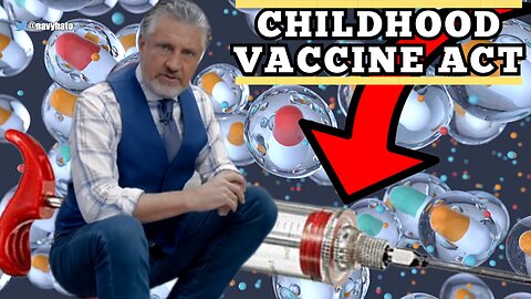'National Childhood Vaccine Injury Act' The Untold Story Of Big Pharma Dominance 'Del Bigtree' & 'Barbara Loe Fisher'