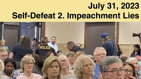 Self Defeat 2. Impeachment Lies