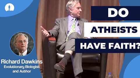 Do Atheists Have Faith?