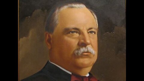 Grover Cleveland part 4