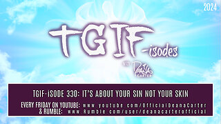 TGIF-iSODE 329: WASH AWAY YOUR PRIDE