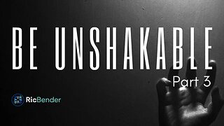 Unshakable Belief: Building Up Your Faith