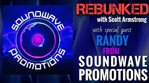 REBUNKED #007 | Randy from Soundwave Promotions