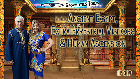 Ancient Egypt, Extraterrestrial Visitors and Human Ascension