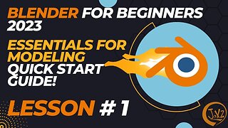 Blender for Beginners 2023! Lesson #1 Essentials For Modeling